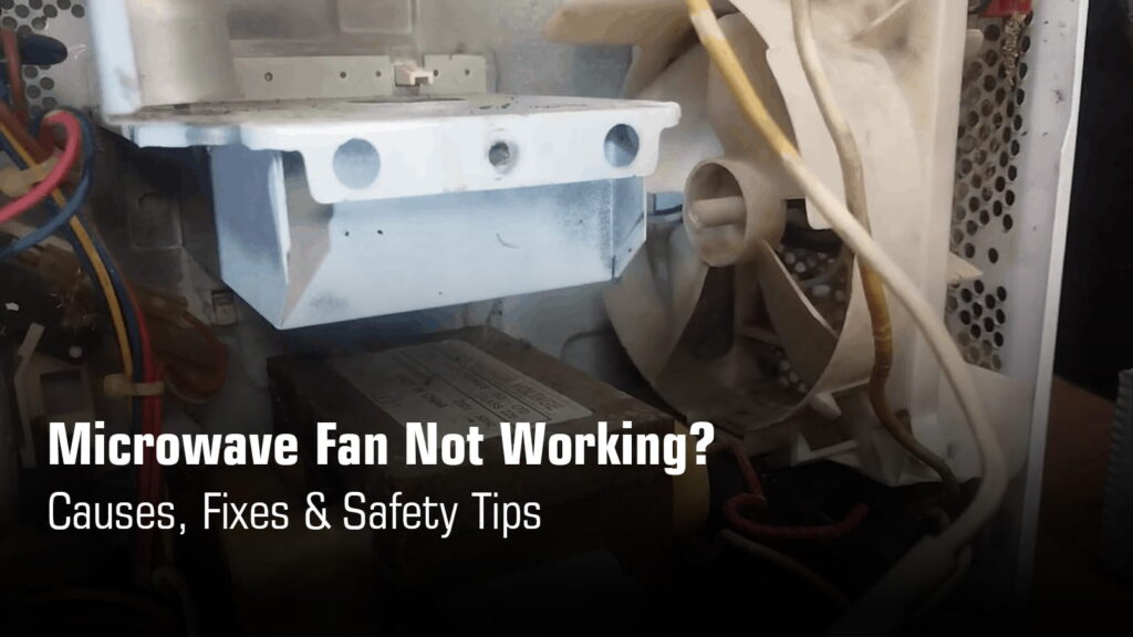 Microwave Fan Not Working