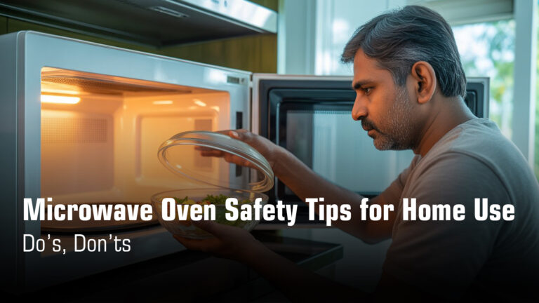 Microwave Oven Safety Tips for Home Use – Do’s, Don’ts